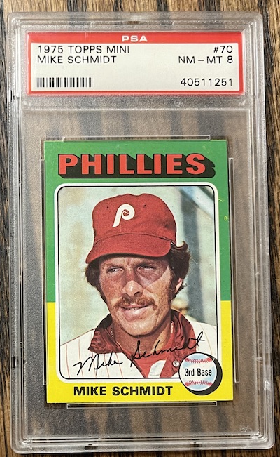 1975 Topps MINI Mike Schmidt PSA 8